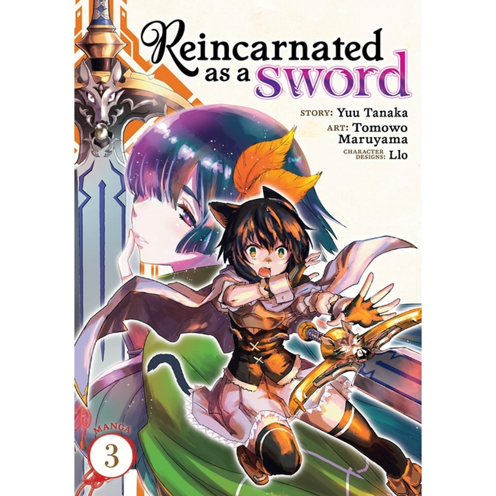 Tales Of A Shining Sword Manga Reincarnated as a Sword (Manga), 3: Reincarnated as a Sword (Manga) Vol