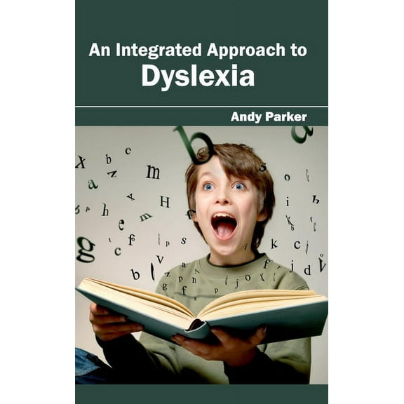 Integrated Approach to Dyslexia, (Hardcover)