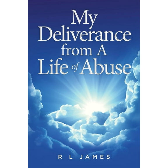 My Deliverance from A Life of Abuse, (Paperback)