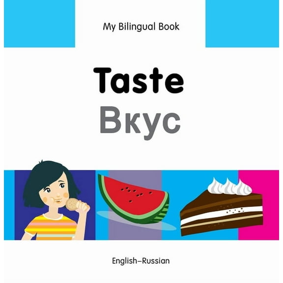 My Bilingual Book: My Bilingual Book–Taste (English–Russian) (Hardcover)