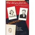 thumbnail image 1 of Pre-Owned How did you find me...after all these years?: A Family Memoir (Paperback) 1733637303 9781733637305, 1 of 2