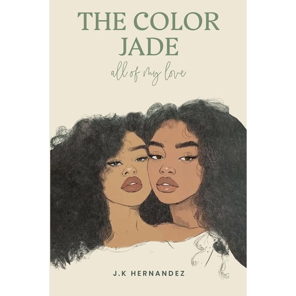 The Color Jade: all of my love, (Paperback)