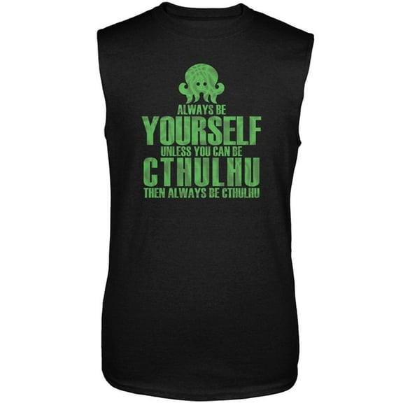 Always Be Yourself Cthulhu Mens Sleeveless Shirt Black SM