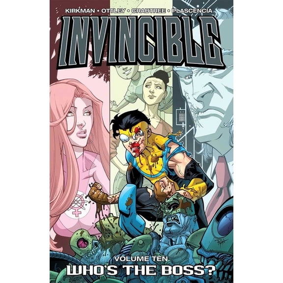 Invincible Invincible Volume 10: Whos the Boss?, Book 10, (Paperback)