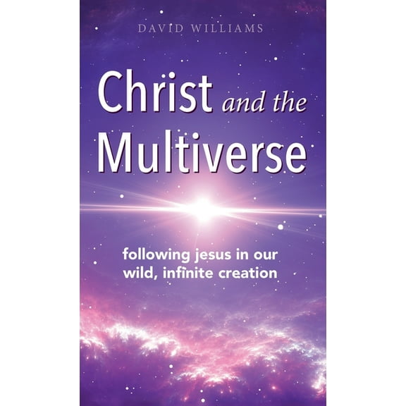 Christ And The Multiverse