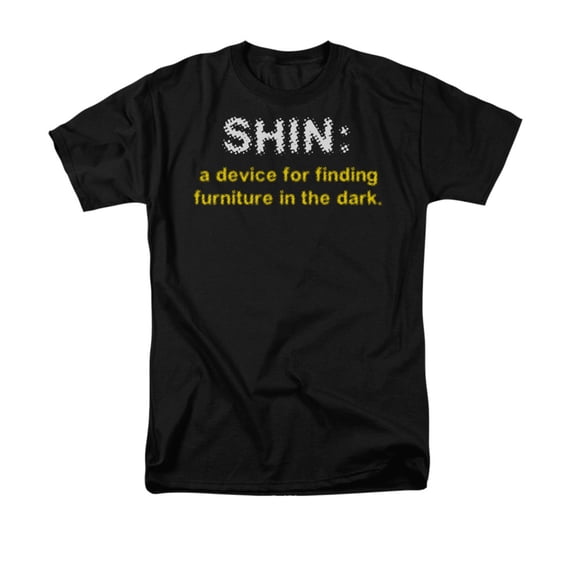 Shin Definition A Device For Finding Furniture In The Dark Saying Adult T-Shirt