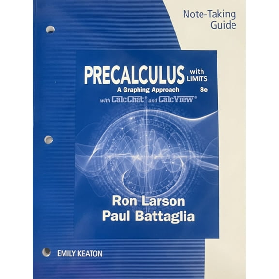 Note Taking Guide for Precalculus with Limits, A Graphing Approach, 8th Edition, c. 2020, 9780357022030, 0357022033 - New