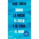 thumbnail image 1 of Libro Sobre La Noche El Cielo Y Al Final El Mar Tapa Blanda, Autor Raul Zurita, Editorial Literatura Random House, 1 of 1