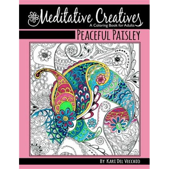 Pre-Owned Peaceful Paisley : Meditative Creatives, Coloring Book for Adults