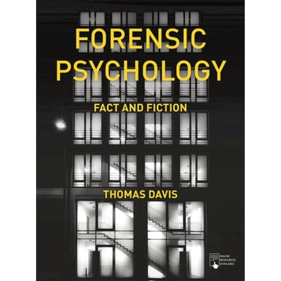 Pre-Owned Forensic Psychology: Fact and Fiction (Paperback) by Thomas Davis