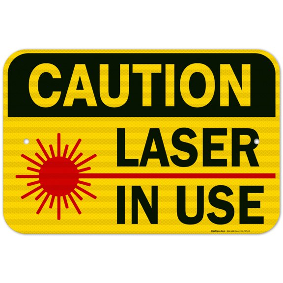 Laser in Use Sign, Caution Sign,