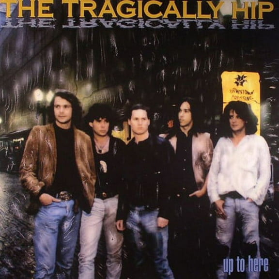 The Tragically Hip - Up To Here - Music & Performance - Vinyl