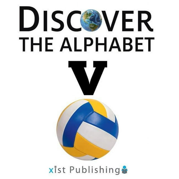 Discover the Alphabet V, Book 22, (Hardcover)