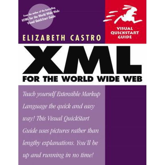 Pre-Owned XML for the World Wide Web (Paperback) 0201710986 9780201710984