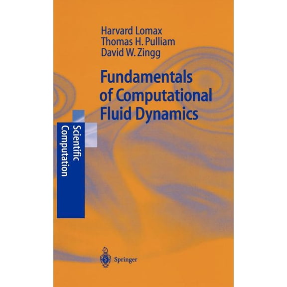Scientific Computation Fundamentals of Computational Fluid Dynamics, (Hardcover)