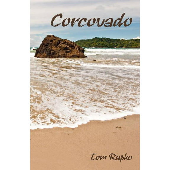 Corcovado (Paperback) by Tom Rapko