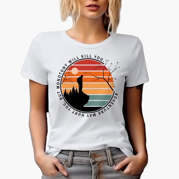 Retro Adventure May Hurt You But Monotony Will Kill You, White T-Shirt, Small