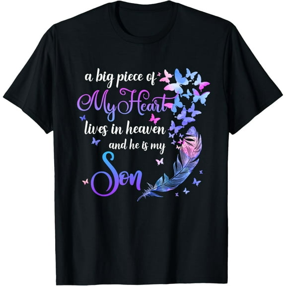 My Son Lives In Heaven Memorial Quotes Love Mom Dad Matching T-Shirt men and women can wear, black, white, gifts