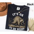 thumbnail image 4 of RosaWear Jimothy Raccoon It's Ok To Be Weird Funny Garment-Dyed Tee, 4 of 7