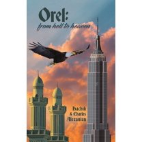 Orel: From Hell to Heaven, (Hardcover)