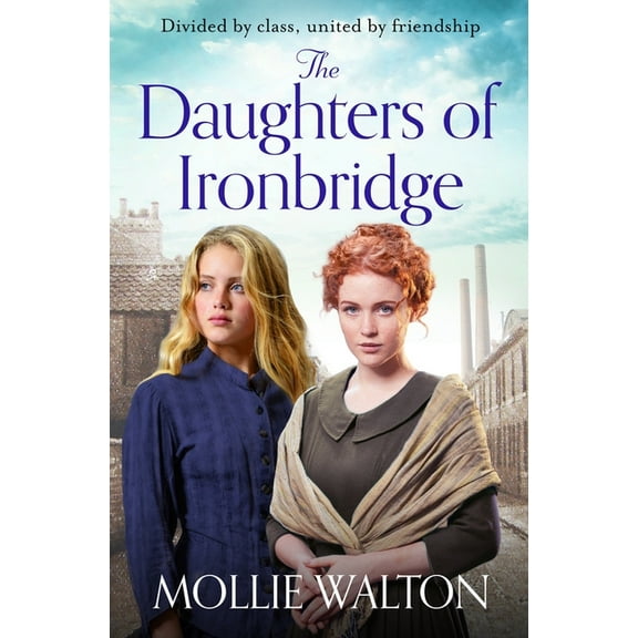 Memory Lane: The Daughters of Ironbridge (Paperback)