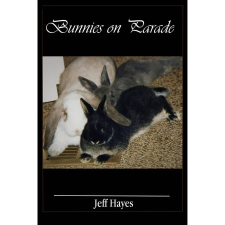 Parade Bunny - Bunnies on Parade - eBook
