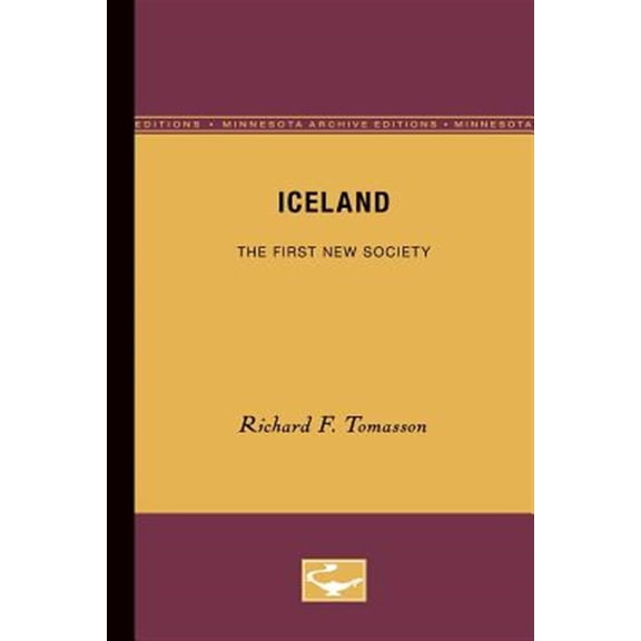 Pre-Owned Iceland : The First New Society (Paperback)