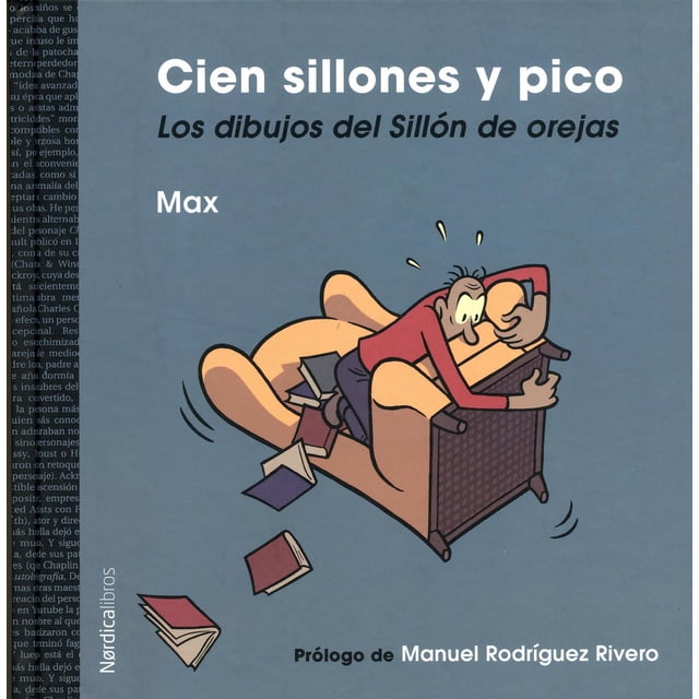 Cien sillones y pico. Los dibujos del Sillón de orejas Nórdica 9788416112845