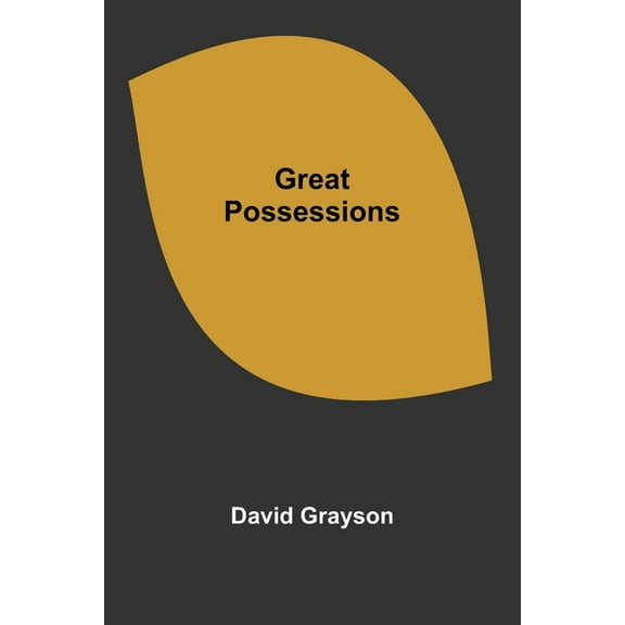 Great Possessions, (Paperback)