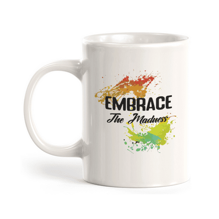 

Embrace The Madness 11oz Coffee Mug