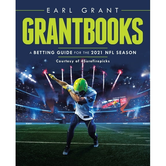 Grantbooks : A Betting Guide for the 2021 NFL Season