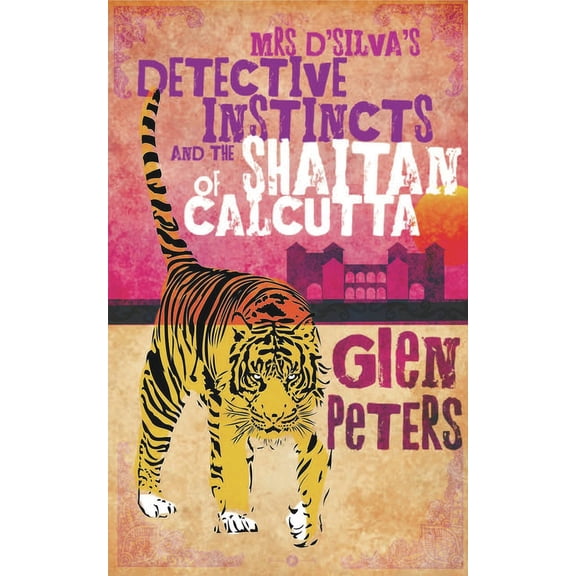Mrs D'Silva's Detective Instincts and the Shaitan of Calcutta (Edition 2) (Paperback)