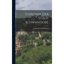 Chronik der Stadt Schwandorf, (Hardcover)