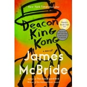 JAMES MCBRIDE Deacon King Kong (Oprah's Book Club) : A Novel (Hardcover)