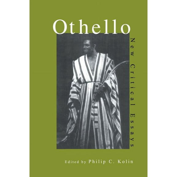 Shakespeare Criticism Othello: Critical Essays, (Paperback)