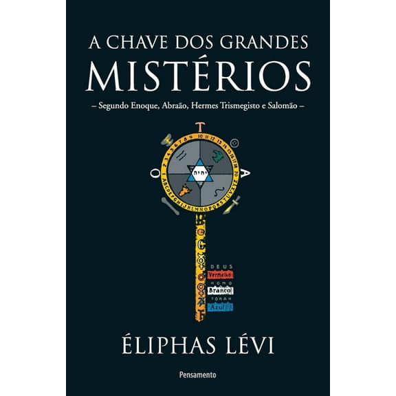 A chave dos grandes mistÃ©rios, (Paperback)