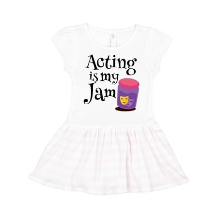 

Inktastic Acting is my Jam Theater Actress Gift Toddler Girl Dress