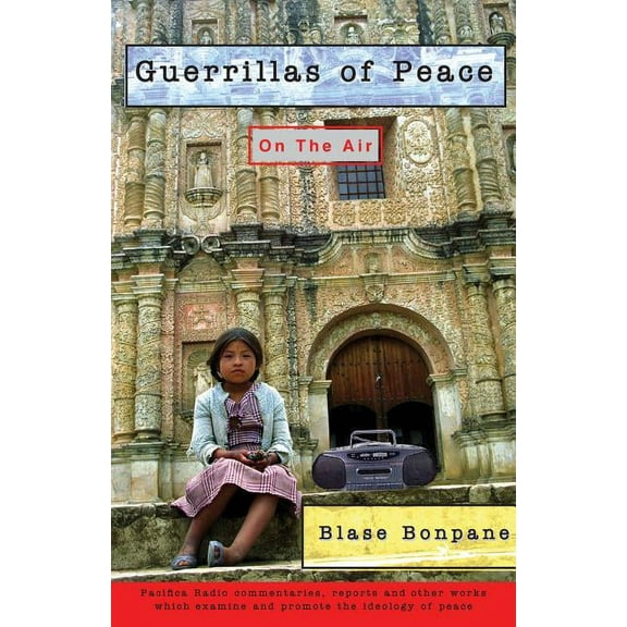 Guerrillas of Peace on the Air, (Paperback)