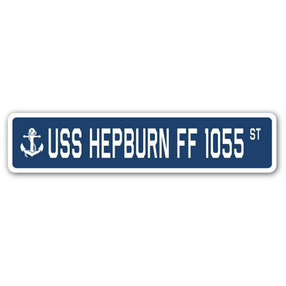 USS HEPBURN FF 1055 Street Sign us navy ship veteran sailor gift