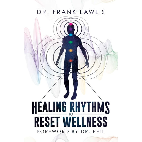 Healing Rhythms to Reset Wellness (Hardcover)