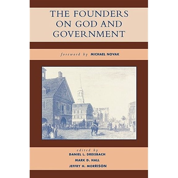 Pre-Owned The Founders on God and Government Paperback