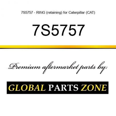 7S5757 - RING (retaining) for Caterpillar (CAT)