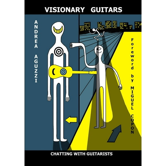 Visionary Guitars Chatting with Guitarists (Paperback)