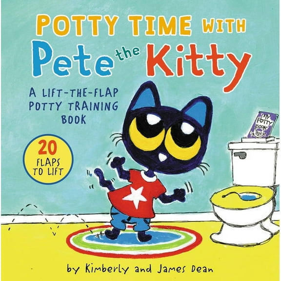 Pete the Cat Potty Time with Pete the Kitty: A Lift-The-Flap Potty Book for Kids, (Board Book)