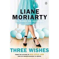 Three Wishes Liane Moriarty (Paperback)