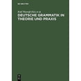 thumbnail image 1 of Deutsche Grammatik in Theorie Und Praxis, 1 of 2