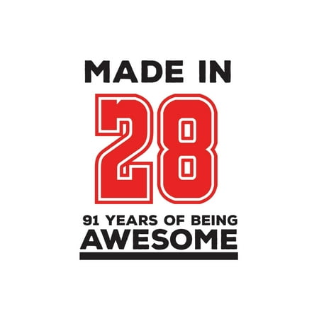 Confirmation Gift Ideas For Daughter Made In 28 91 Years Of Being Awesome : Made In 28 91 Years Of Awesomeness Notebook - Happy 91st Birthday Being Awesome Anniversary Gift Idea For 1928 Young Kid Boy or Girl! Doodle Diary Book From Dad Mom To Ninety One Year Old Son Daughter! ()