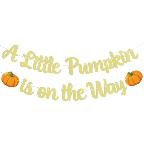 A Little Pumpkin is On the Way Banner - Pumpkin 1st Baby Shower Decor, Fall Pumpkin Theme Gender Reveal Birthday Party Sign, Autumn Pumpkin Mantel Home Decoration Gold Glitter