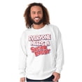 thumbnail image 5 of Everyone Needs a Sugar Daddy Funny Women Crewneck Sweatshirt Brisco Brands M, 5 of 6