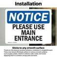 thumbnail image 3 of (2 Pack) Please Use Main Entrance OSHA Notice Sign 14 Inch X 10 Inch Vinyl Label Decal Sticker Weather Resistant, UV Protected for Workplace, Business, and Construction Site, Made in, 3 of 7